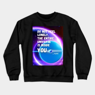 The Universe Is Inside You Crewneck Sweatshirt